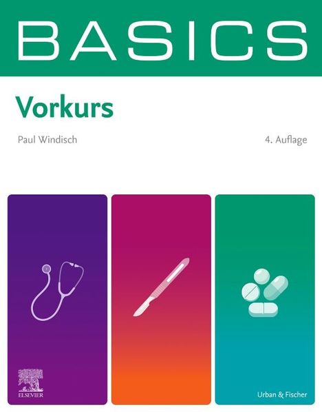 Paul Yannick Windisch: BASICS Vorkurs Medizin, Buch