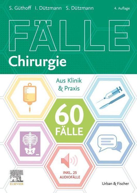 Isabell Dützmann: 60 Fälle Chirurgie, Buch