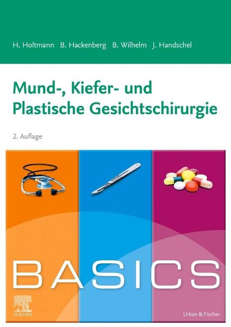 Henrik Holtmann: Handschel, J: BASICS Mund-, Kiefer- und Plastische Gesichtsc, Buch