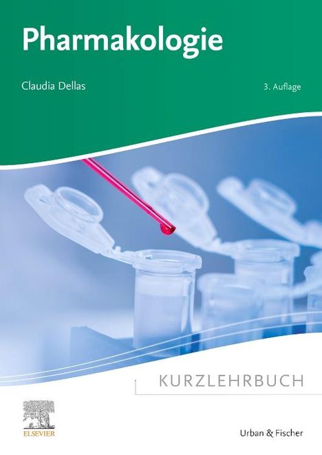 Claudia Dellas: Kurzlehrbuch Pharmakologie, Buch