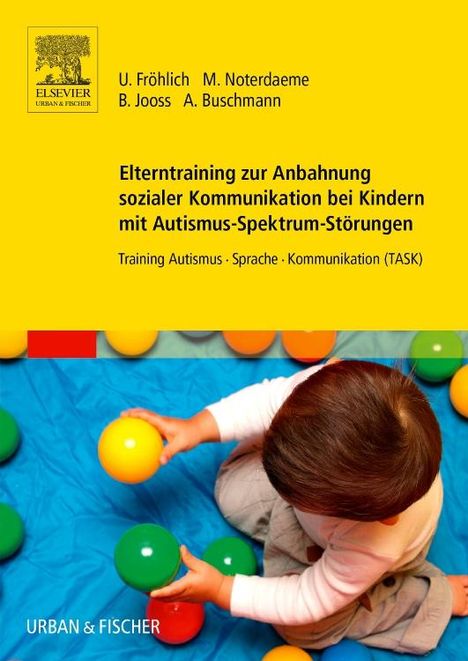 Ulrike Fröhlich: Buschmann, A: Elterntraining zur Anbahnung sozialer Kommunik, Buch