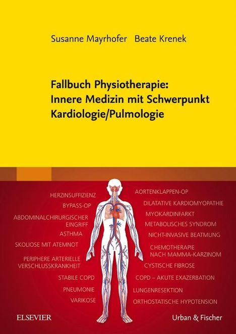 Fallbuch Physiotherapie: Innere Medizin mit Schwerpunkt Kard, Buch