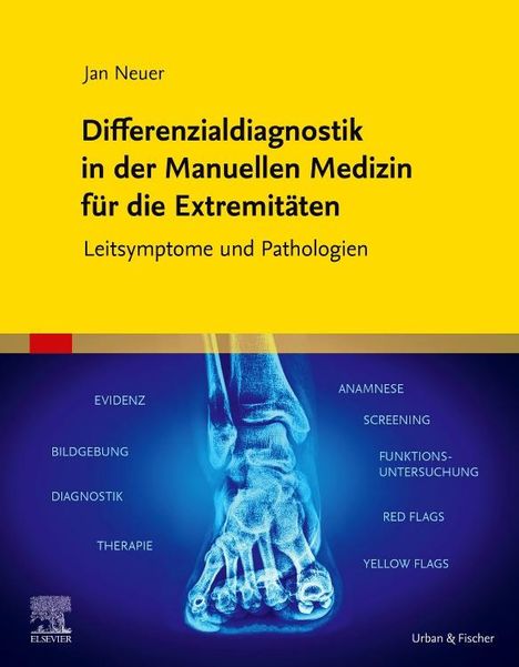 Jan Neuer: Differenzialdiagnostik in der Manuellen Medizin für die Extremitäten, Buch