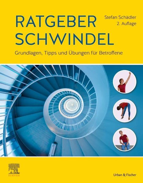 "RATGEBER SCHWINDEL" beschreibt Grundlagen, Tipps und Übungen. Spiralförmige Treppe und drei Übungen als Fotos zu sehen.