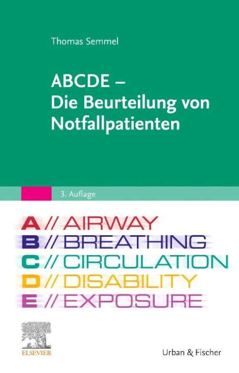 Thomas Semmel: Semmel, T: ABCDE - Die Beurteilung von Notfallpatienten, Buch