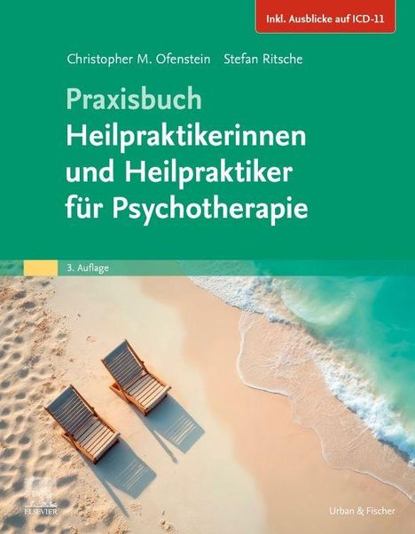 Titel: "Praxisbuch Heilpraktiker und Heilpraktikerin für Psychotherapie", Autoren: Christopher M. Ofenstein, Stefan Ritsche. Zweier Liegestühle am Strand.