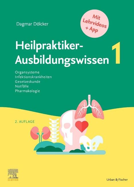 Dagmar Dölcker: Heilpraktiker-Ausbildungswissen Band 1, Buch