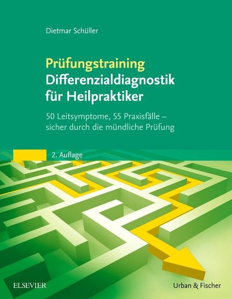 Text: "Prüfungstraining Differenzialdiagnostik für Heilpraktiker" von Dietmar Schüller. Visuelles: Grünes Labyrinth auf Buchcover.