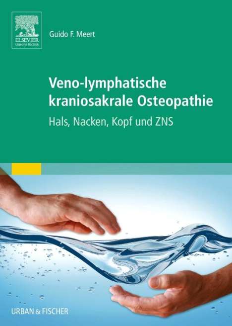 Guido F. Meert: Meert, G: Veno-lymphatische kraniosakrale Osteopathie, Buch