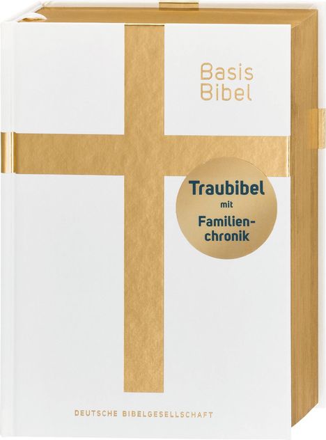 BasisBibel. Die Kompakte. Traubibel. Das Geschenk zur Hochzeit: Bibel mit edlem Farbschnitt, Familienchronik und Widmungsblatt. Moderne Bibelübersetzung. Vollbibel mit Altem und Neuen Testament, Buch