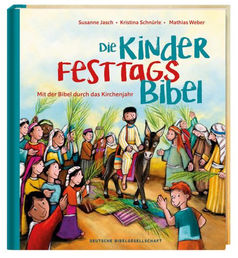 Susanne Jasch: Die Kinder-Festtags-Bibel, Buch