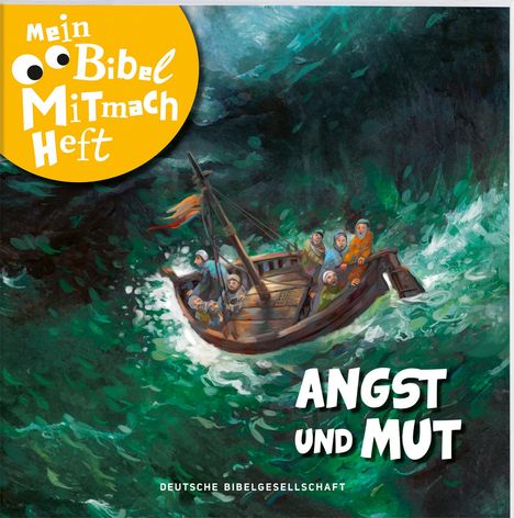 Mein Bibel-Mitmach-Heft Angst und Mut, Buch