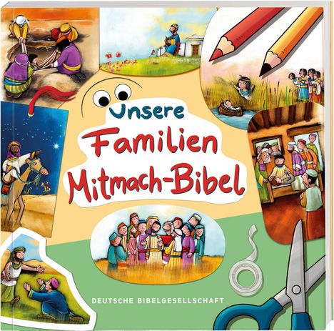 Unsere Familien-Mitmach-Bibel, Buch