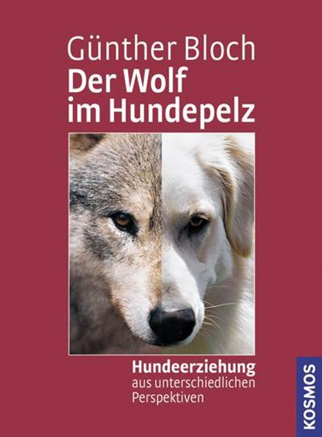 Günther Bloch: Der Wolf im Hundepelz, Buch