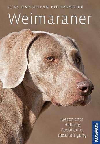 Gila Fichtlmeier: Weimaraner, Buch