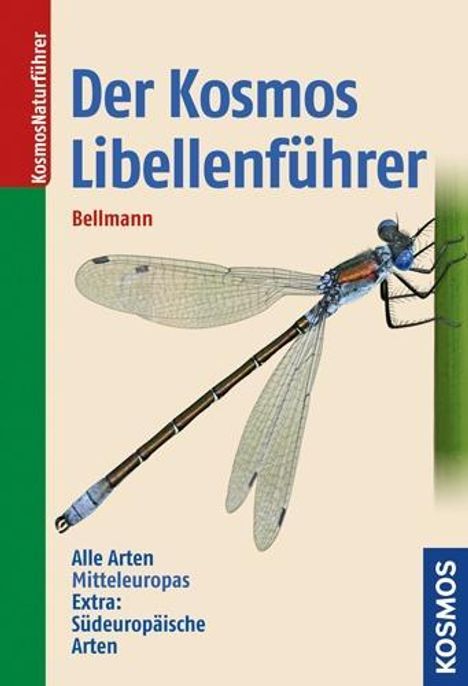 Heiko Bellmann: Bellmann, H: Kosmos Libellenführer, Buch