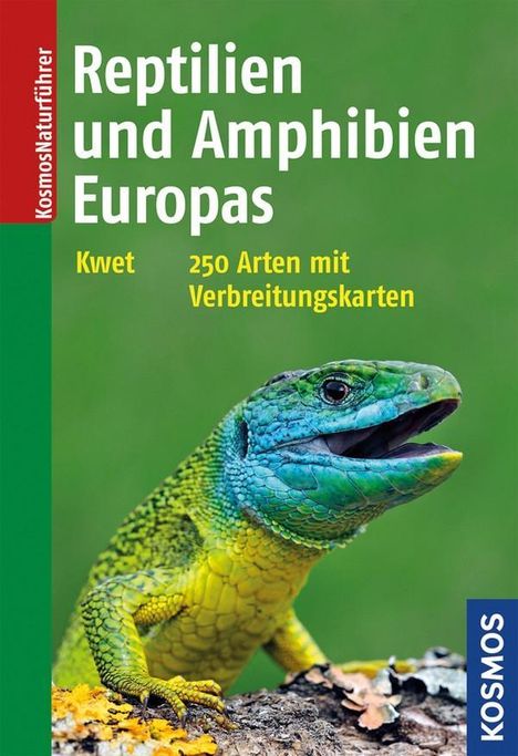 Axel Kwet: Reptilien und Amphibien Europas, Buch