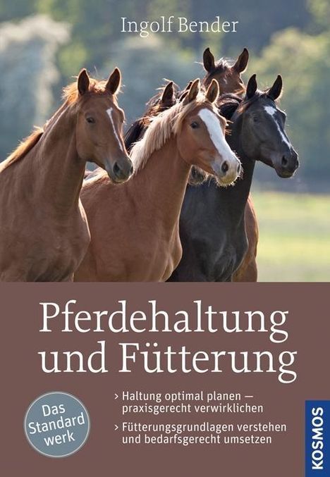 Ingolf Bender: Bender, I: Pferdehaltung und Fütterung, Buch