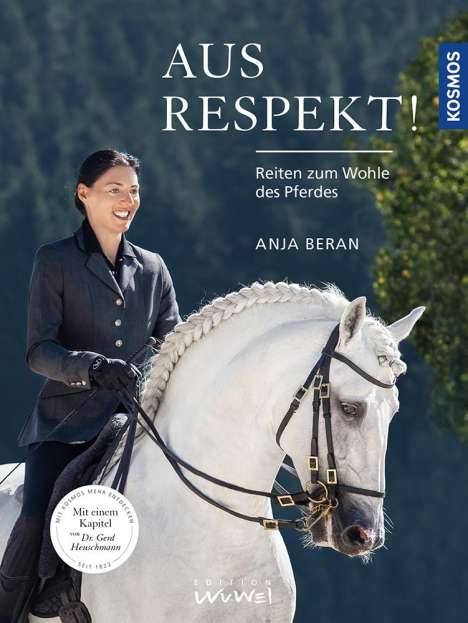 Anja Beran: Aus Respekt - Reiten zum Wohle des Pferdes, Buch