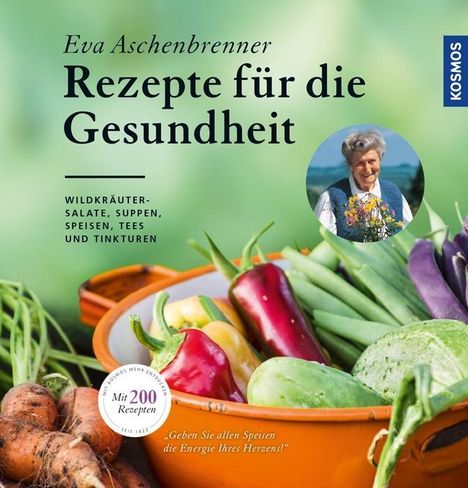 Eva Aschenbrenner: Rezepte für die Gesundheit, Buch