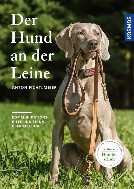 Anton Fichtlmeier: Der Hund an der Leine, Buch