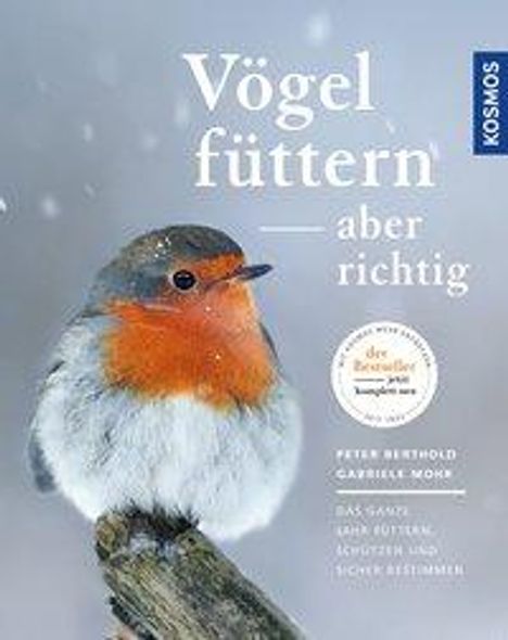 Peter Berthold: Vögel füttern, aber richtig, Buch