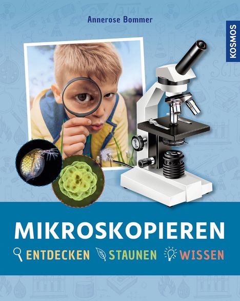 Annerose Bommer: Mikroskopieren, Buch