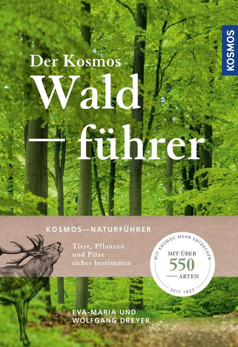 Wolfgang Dreyer: Dreyer, W: Kosmos Waldführer, Buch