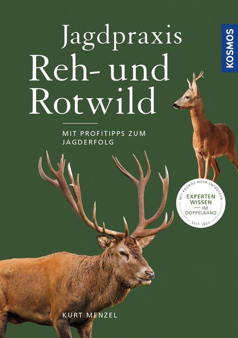 Kurt Menzel: Jagdpraxis Reh- und Rotwild, Buch