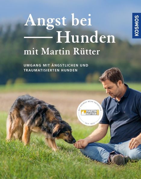 Martin Rütter: Rütter, M: Angst bei Hunden - mit Martin Rütter, Buch
