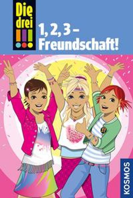 Henriette Wich: Die drei !!!. 1,2 3 Freundschaft! (drei Ausrufezeichen), Buch
