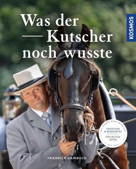 Friedrich Hainbuch: Was der Kutscher noch wusste, Buch