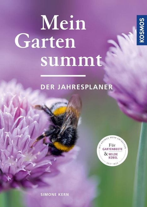 Simone Kern: Mein Garten summt - der Jahresplaner, Buch