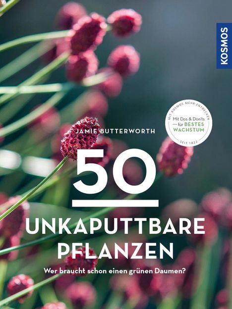 Jamie Butterworth: Butterworth, J: 50 unkaputtbare Pflanzen, Buch