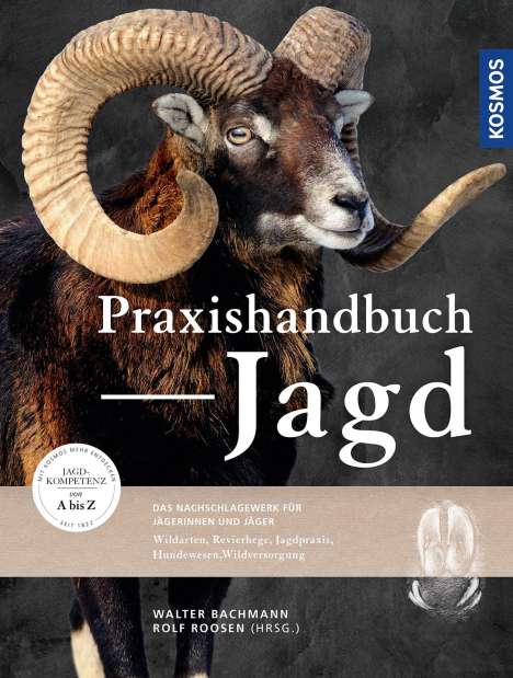 Walter Bachmann: Praxishandbuch Jagd, Buch