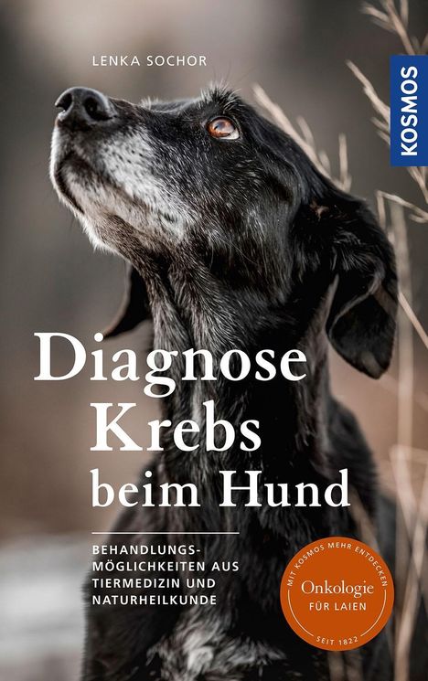 Lenka Sochor: Sochor, L: Diagnose Krebs beim Hund, Buch
