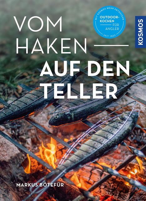 Markus Bötefür: Vom Haken auf den Teller, Buch