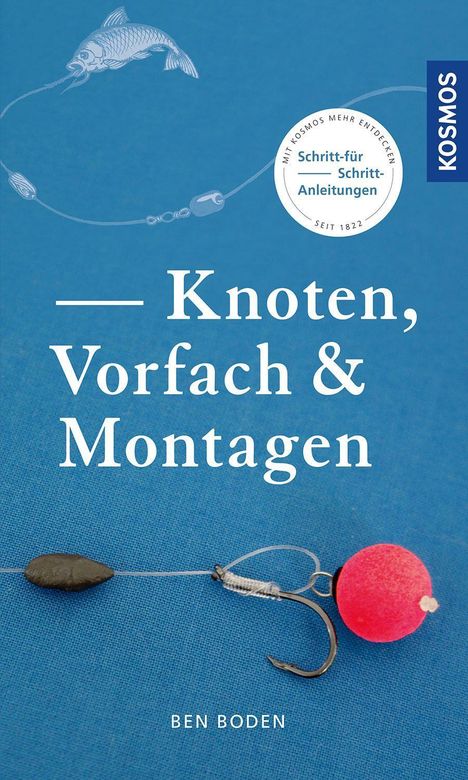 Ben Boden: Knoten, Vorfach & Montagen, Buch