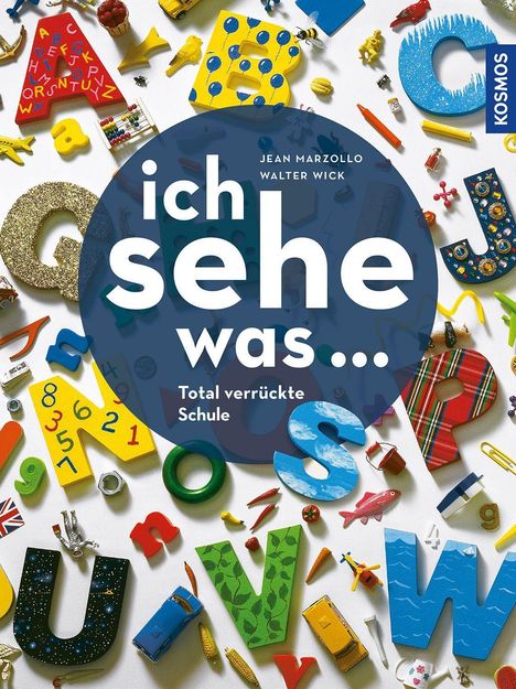 Jean Marzollo: Ich sehe was, Total verrückte Schule, Buch