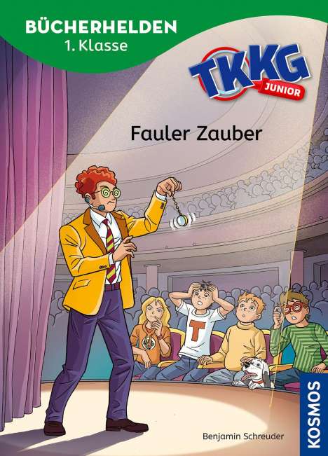 Benjamin Schreuder: TKKG Junior, Bücherhelden 1. Klasse, Fauler Zauber, Buch