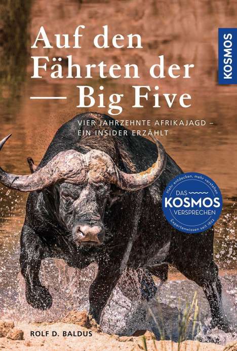 Rolf D. Baldus: Auf den Fährten der Big Five, Buch