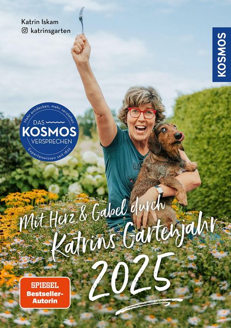 Katrin Iskam: Iskam, K: Mit Herz &amp; Gabel durch Katrins Gartenjahr 2025, Buch