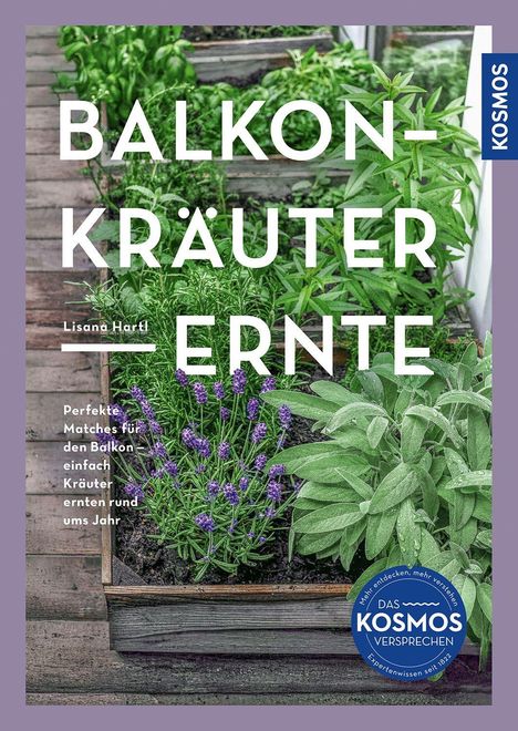 Lisana Hartl: Balkon-Kräuter-Ernte, Buch