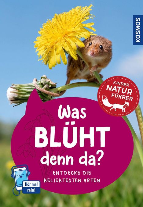 „Was blüht denn da? Entdecke die beliebtesten Arten“ steht in einem Kreis. Eine Maus hält sich an einer Löwenzahnblüte fest.