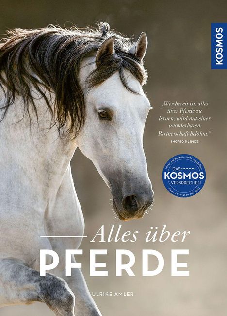 Ein graues Pferd schaut nach links. Oben Zitat von Ingrid Klimke. "Alles über Pferde" und Ulrike Amler groß unten.