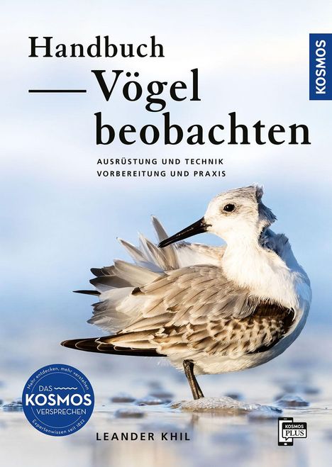 "Handbuch Vögel beobachten. Ausrüstung und Technik, Vorbereitung und Praxis. Leander Khil." Küstenvogel am Ufer.