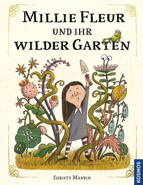 „Millie Fleur und ihr wilder Garten“ steht oben. Ein Mädchen mit Schaufel steht inmitten großer, seltsamer Pflanzen.