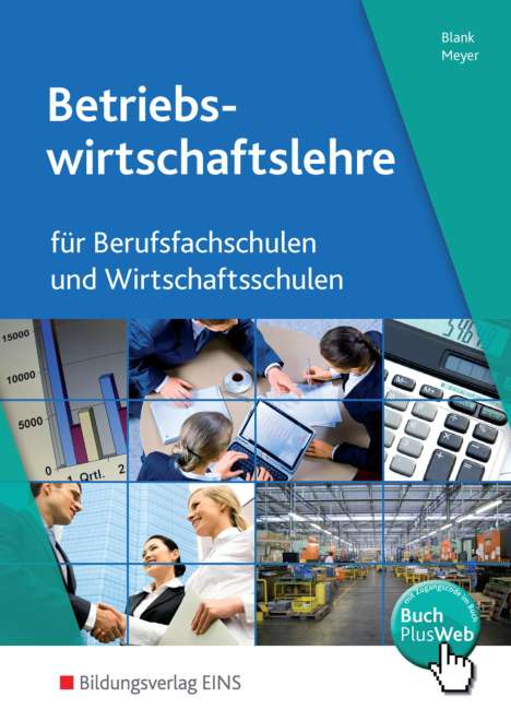 Andreas Blank: Betriebswirtschaftslehre und Rechnungswesen für Berufsfachschulen und Wirtschaftsschulen, Buch