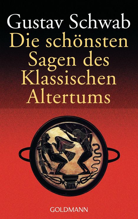 Gustav Schwab: Die schönsten Sagen des klassischen Altertums, Buch
