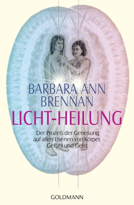 Barbara Ann Brennan: Licht-Heilung, Buch